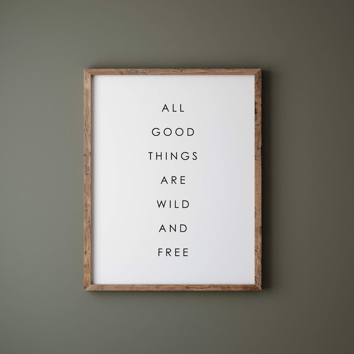 all good things are wild and free printable for quote minimalist home decor